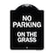 Signmission Designer Series-No Parking On The Grass Black & White Heavy-Gauge Aluminum, 24" x 18", BW-1824-9823 A-DES-BW-1824-9823 - alternate 1